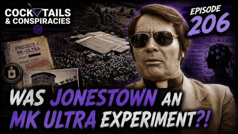 jonestown wasn't a cult. it was an mk ultra black site 🍸 ep. 206